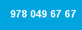 978 049 67 67